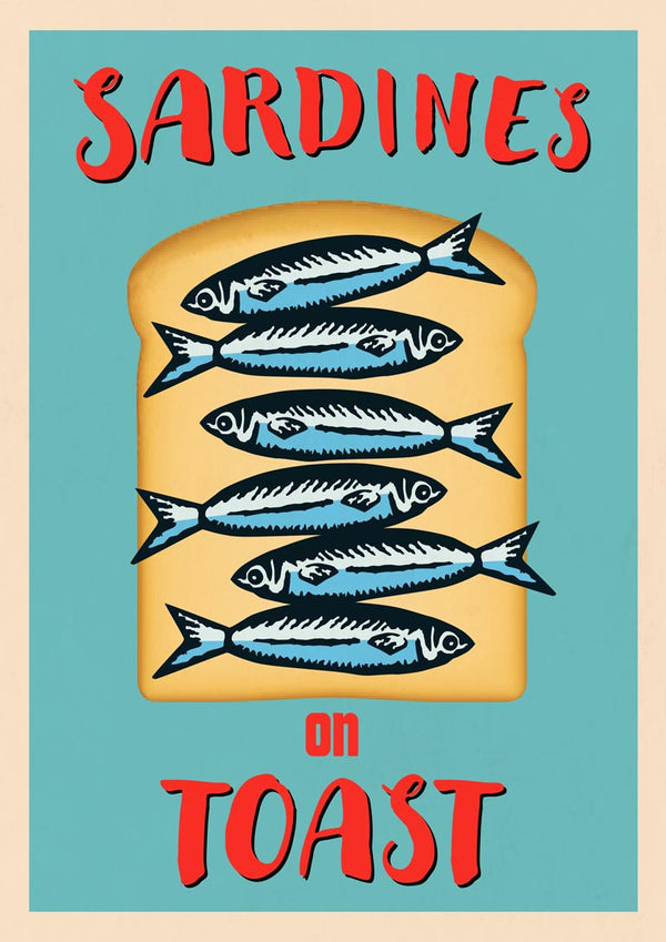 Colorful wallchart featuring six illustrated sardines on a slice of toast with bold “Sardines on Toast” text.