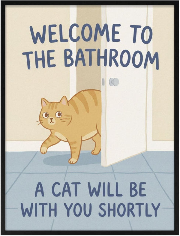 Illustration of a cat entering a bathroom with the text "Welcome to the bathroom. A cat will be with you shortly."
