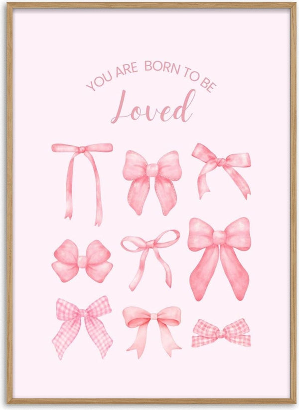 Nine pink bows in different styles arranged under the phrase "You Are Born To Be Loved" on a light background.